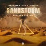 Crystal Rock, Zombic & Flip Capella - Sandstorm (Sterbinszky & MYNEA Extended Remix)