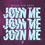 Niels Van Gogh - Join Me