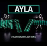 Ayla - Ayla (The Stickmen Project Remix)