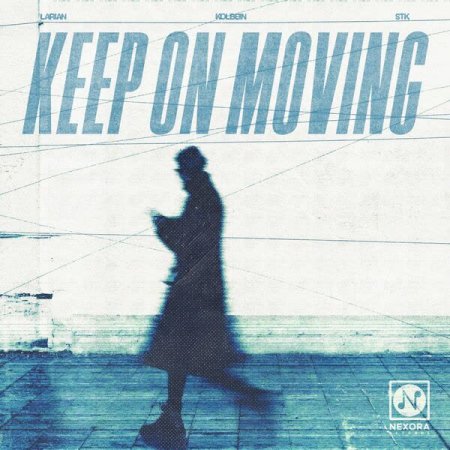 Larian & Kolbein & STK - Keep On Moving (Techno Mix)