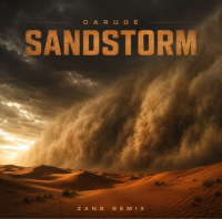 Darude - Sandstorm (ZANS Remix)